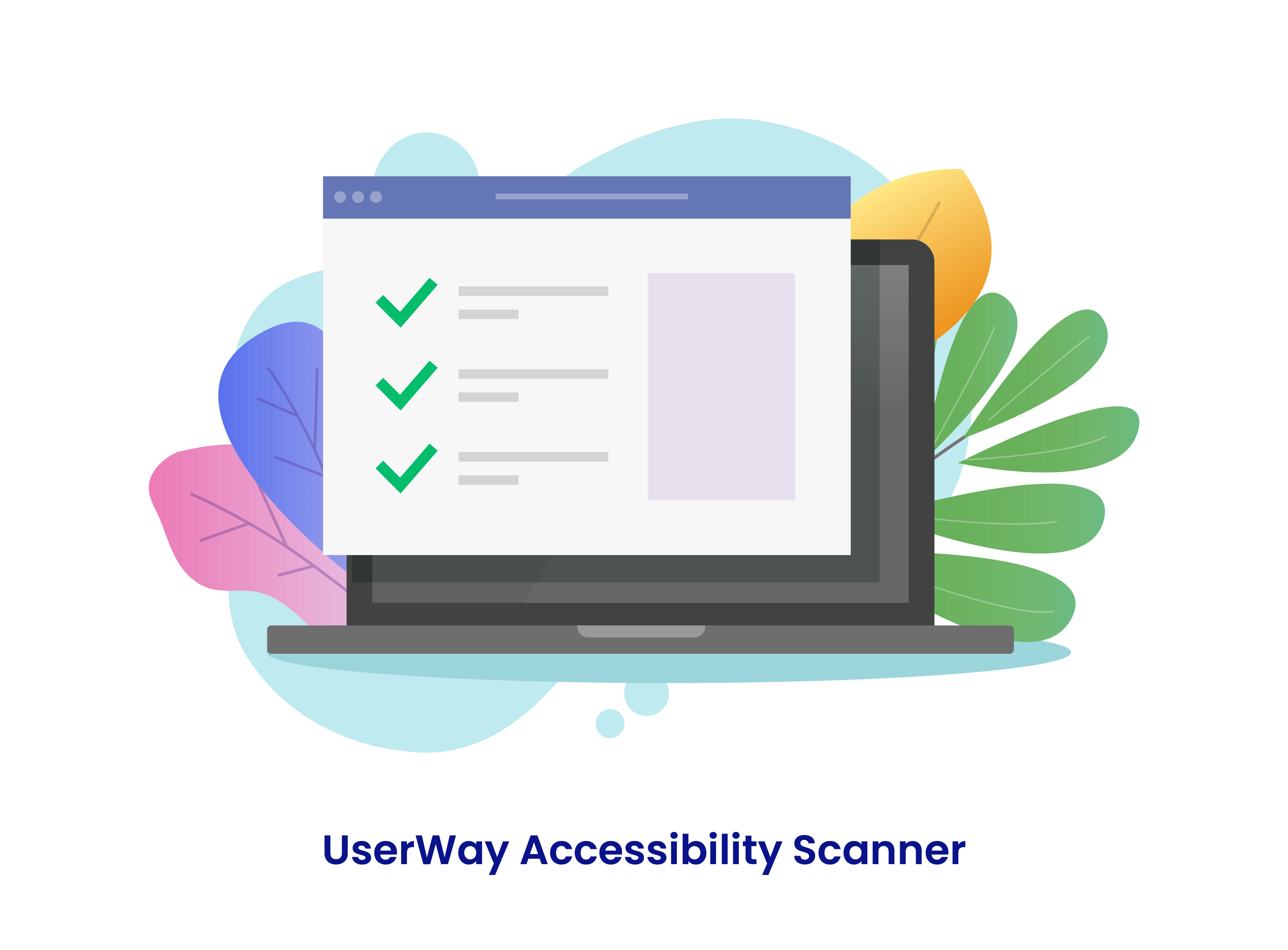 Illustration of computer screen with an online checklist saying: UserWay Accessibility Scanner